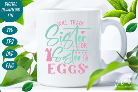Download Will Trade Sister for Easter Eggs Svg - Egg Collection