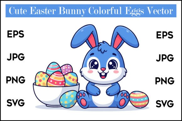 Download Cute Easter Bunny Colorful Eggs Vector - Egg Collection